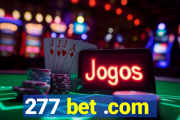 277 bet .com